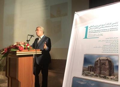 رئیس سازمان میراث فرهنگی: استفاده از تجربیات جهانی در حوزه مرمت لازم است